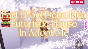 Futuristic House Pool Decoration Ideas in Adopt Me