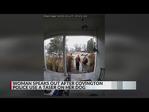 Covington police use Taser on dog they say was aggressive
