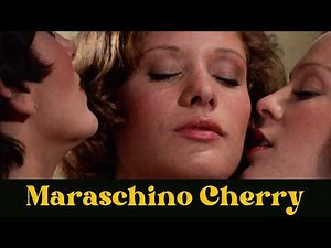 Maraschino Cherry | When Adult Films Oozed Class