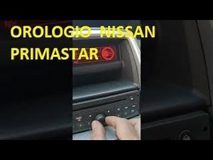 How to set the clock on a Nissan Primastar