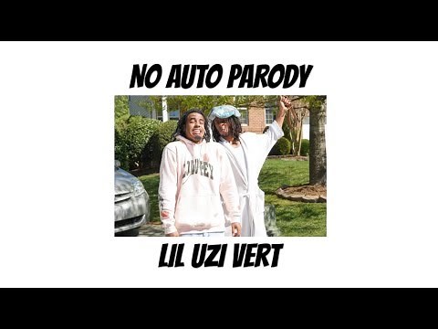 Lil Uzi Vert - "No Auto" Parody
