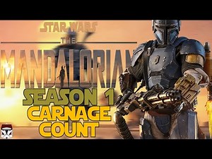 Star Wars The Mandalorian Season 1 Carnage Count