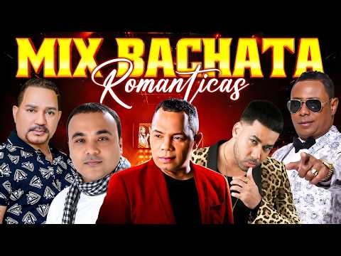 Bachatas Clásicas Románticas 💔 Aventura, Elvis Martínez, Zacarías Ferreira, Joe Veras, Héctor Acosta