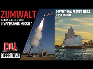 How the Zumwalt class is getting closer to being armed with Hypersonic missile ?