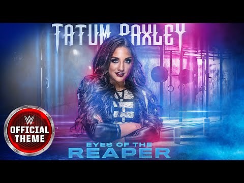 Tatum Paxley – Eyes Of The Reaper (Entrance Theme)