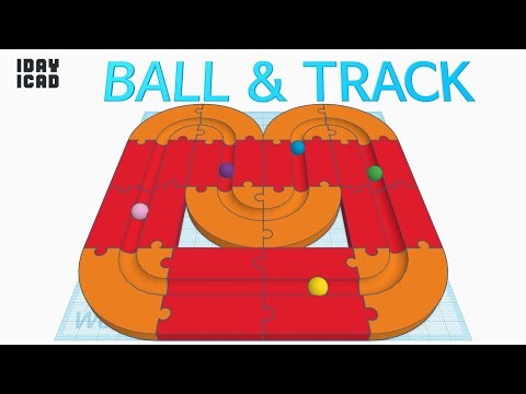 [1DAY_1CAD] BALL & TRACK (Tinkercad : Know-how / Style / Education)