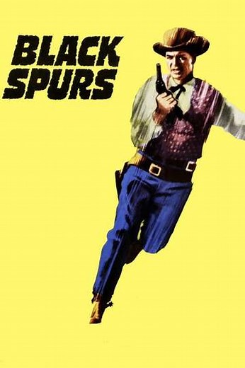 Black Spurs (1965) - Movie