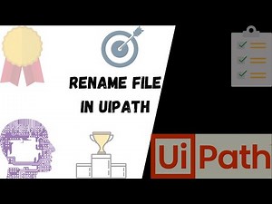 Rename File in UiPath| RPA UiPath beginner's zone