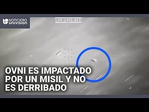 Revelan video de un ovni siendo impactado por un misil: detalles de audiencia en el Congreso de EEUU