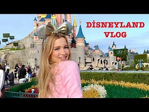 Disneyland Vlog. Ecrin Su Çoban
