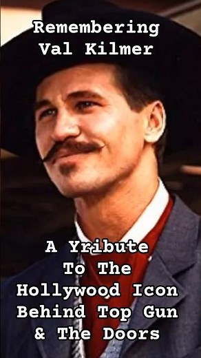 Remembering Val Kilmer Tribute: The Hollywood Icon Behind Top Gun & The Doors