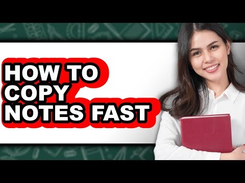 How to Copy Notes Fast (only Way)
