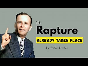 William Branham Reveals Biblical Proof: We've Already Witnessed One Rapture. #williambranham