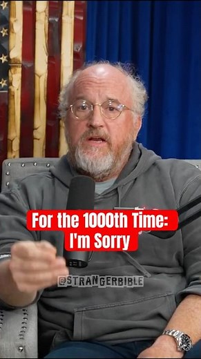 For the 1000th Time: I'm Sorry | Louis CK 🤣😂🤣