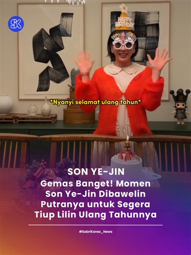 Momen Ulang Tahun Son Ye-Jin Bersama Putranya