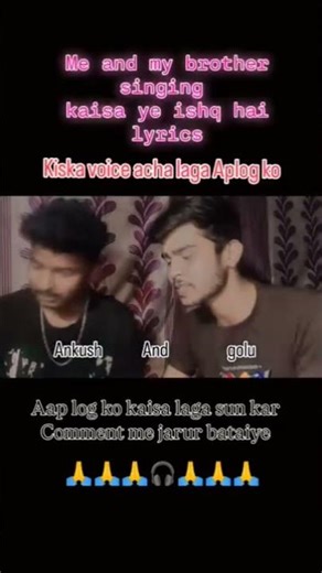 Kaisa Yeh Ishq Hai | Heart Touching Cover by Two Brothers ❤️! #kaisa ye ishq hai #brotherduo #viral