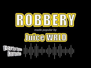 Juice WRLD - Robbery (Karaoke Version)