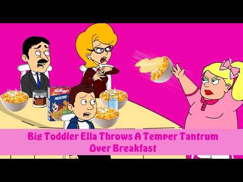 Big Toddler Ella Throws A Temper Tantrum Over Breakfast