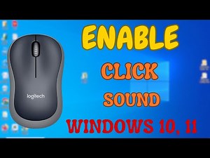 How to Enable Mouse Click Sound in Windows 10 | Start Mouse Click Sound