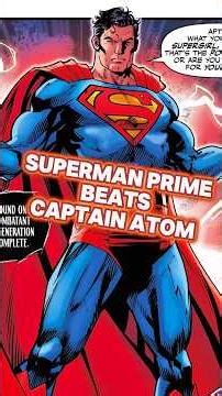 SUPERMAN PRIME VS CAPTAIN ATOM | DC KO COMICS EXPLAINED