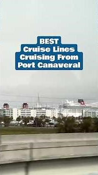 Best Cruise Lines Cruising from Port Canaveral #portcanaveral #cruisevacation #shorts