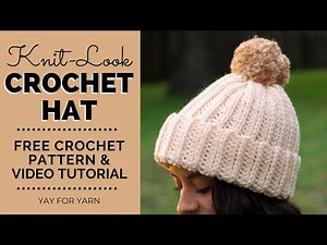 Knit-Look Crochet Hat for Beginners - FREE Crochet Pattern in 10 Sizes | Yay For Yarn