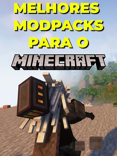 Os Melhores Modpacks para o Minecraft - Parte 2
