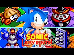 SONIC LABYRINTH - All Bosses