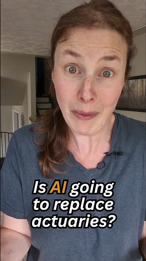 Future Actuaries Don't Need To Worry About AI!