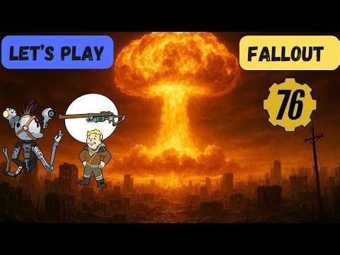 Let's Play | Fallout 76 | Rose's Questline