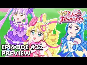 You and Idol Precure♪ | Episode 32 Preview | Puri! Mero! Dreamy School Life!