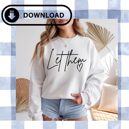 Let Them Script PNG • Minimalist Quote PNG • Motivational Typography Clipart • Digital Download • Sticker File • Sublimation Design - Etsy