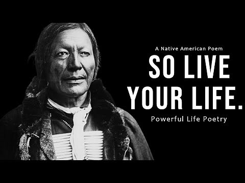 So Live Your Life that the Fear of Death: Chief Tecumseh Poem