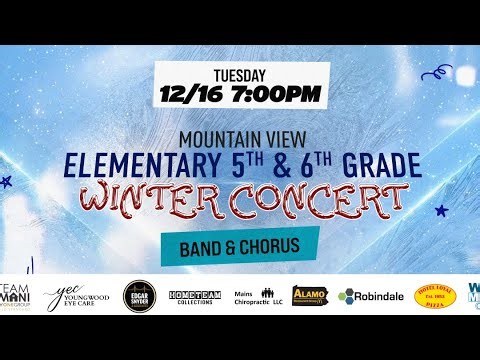 Mountain View Elementary 5th & 6th Grade Band & Chorus Winter Concert