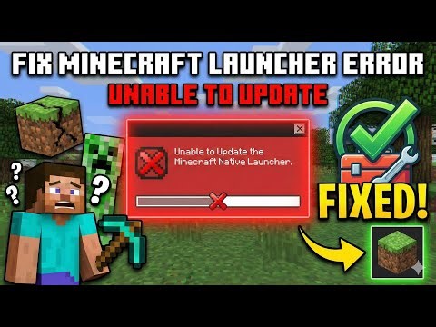 Fix "Unable to Update the Minecraft Native Launcher" Error