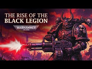 Complete Black Legion History | Warhammer 40K Deep Lore