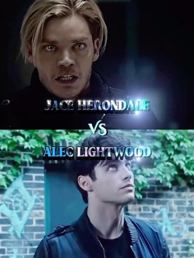 #shadowhunters #aleclightwood #jaceherondale #vsbattle