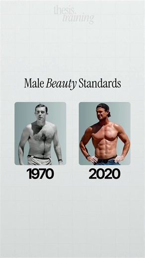 Why have male beauty standards changed so much over the years?