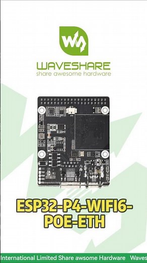 Advanced ESP32-P4 Platform,Dual-Band Wi-Fi 6 + BLE5,One-Cable PoE Powering#waveshare #esp32 #esp32p4