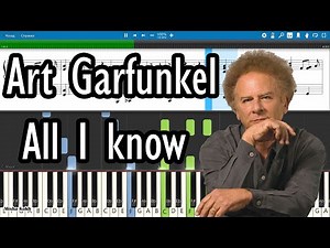 Art Garfunkel - All I know [Piano Tutorial | Sheets | MIDI] Synthesia