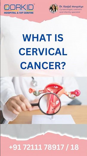 Cervical Cancer: Risk Factors, Pathophysiology, Symptoms, Staging, Diagnosis, Treatment & Prevention
