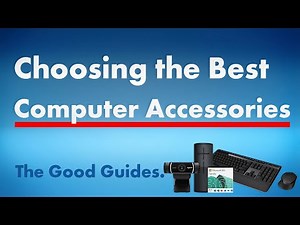 How to Select The Best Computer Accessories | The Good Guys