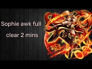 Grand summoners Sophie awk the full course 2 mins clear