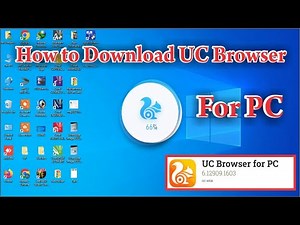 How to Download UC Browser for PC ( Easy Step)