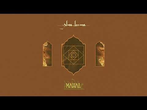 Glass Beams - 'Mahal' (Official Audio)
