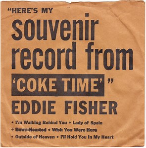 Eddie Fisher - Here's My Souvenir Record From Coke Time