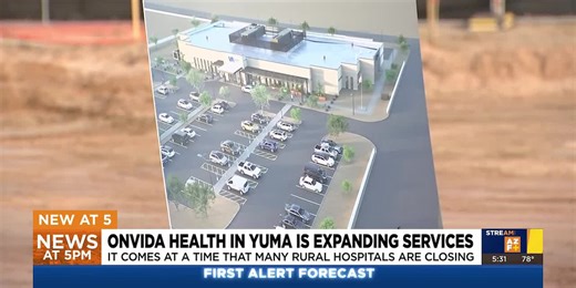 Onvida Health expands rural healthcare services in Yuma area