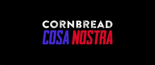 Cornbread Cosa Nostra - Cornbread Cosa Nostra - Official Trailer #1 | IMDb