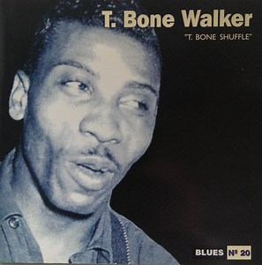 T. Bone Walker - T. Bone Shuffle