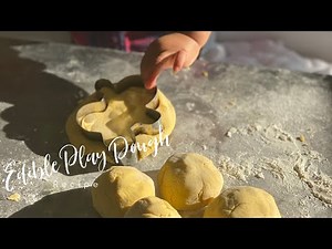 How to Make Edible Playdough | Toddler Sensory Activity